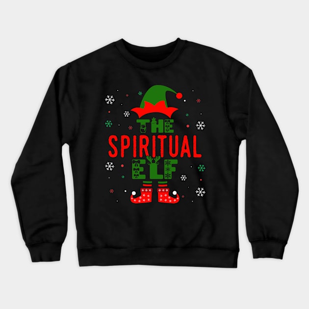 Family Christmas Matching Squad Outfit Elf Funny Spiritual Crewneck Sweatshirt by TheVintageChaosCo.